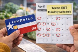 Texas EBT Monthly Schedule: Complete Lone Star Card Payment Guide