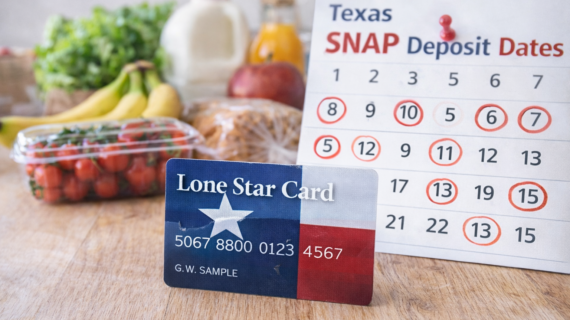 Texas SNAP Deposit Dates: When SNAP Benefits Are Paid